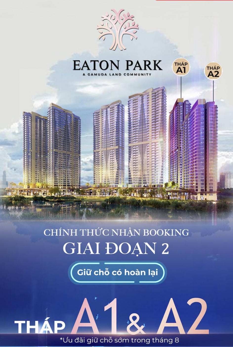 Booking Eaton Park giai đoạn 2 cho Tháp A1 và A2