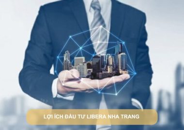 Lợi ích đầu tư Libera Nha Trang